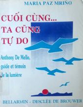 CUỐI CÙNG... TA CŨNG TỰ DO!