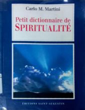 PETIT DICTIONNAIRE DE SPIRITUALITÉ