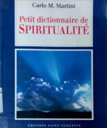 PETIT DICTIONNAIRE DE SPIRITUALITÉ