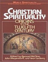 CHRISTIAN SPIRITUALITY, VOL. XVI (WORLD SPIRITUALITY)