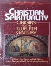 CHRISTIAN SPIRITUALITY, VOL. XVI (WORLD SPIRITUALITY)