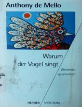 WARUM DER VOGEL SINGT