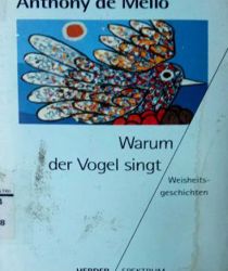 WARUM DER VOGEL SINGT