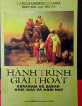 HÀNH TRÌNH GIẢI THOÁT: ABRAHAM VÀ SARAH HÔM QUA VÀ HÔM NAY