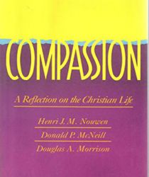 COMPASSION: A REFLECTION ON THE CHRISTIAN LIFE