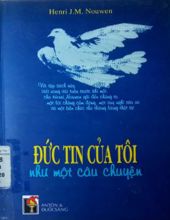 ĐỨC TIN CỦA TÔI NHƯ MỘT CÂU CHUYỆN