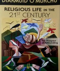 RELIGIOUS LIFE IN THE 21ST CENTURY