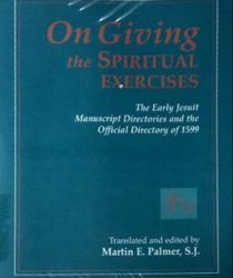 ON GIVING THE SPIRITUAL THE SPIRITUAL EXERCISES