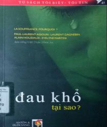 ĐAU KHỔ, TẠI SAO?