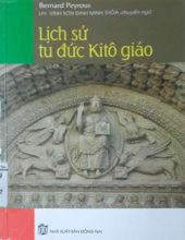 LỊCH SỬ TU ĐỨC KITÔ GIÁO