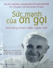 SỨC MẠNH CỦA ƠN GỌI: ĐỜI SỐNG THÁNH HIẾN NGÀY NAY