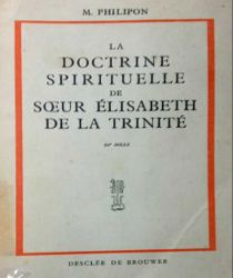 LA DOCTRINE SPIRITUELLE DE SOEUR ÉLISABETH DE LA TRINITÉ