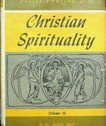 IN THE MIDDLE AGES, VOL. II (CHRISTIAN SPIRITUALITY)