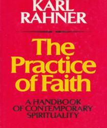 THE PRACTICE OF FAITH