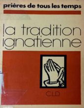 LA TRADITION IGNATIENNE