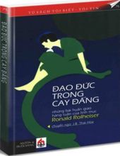 ĐẠO ĐỨC TRONG CAY ĐẮNG