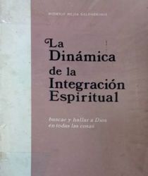 LA DINÁMICA DE LA INTEGRACIÓN ESPIRITUAL