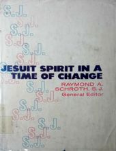 JESUIT SPIRIT IN A TIME OF CHANGE