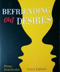 BEFRIENDING OUR DESIRES