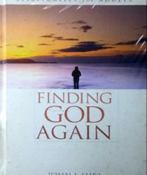 FINDING GOD AGAIN