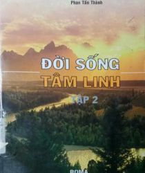 ĐỜI SỐNG TÂM LINH, TẬP 2