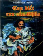 CON BIẾT CON CẦN CHÚA