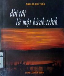 ĐỜI TÔI LÀ MỘT HÀNH TRÌNH