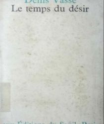 LE TEMPS DE DÉSIR