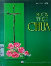 MUỐN THEO CHÚA