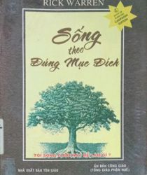 SỐNG THEO ĐÚNG MỤC ĐÍCH