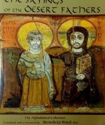 THE SAYINGS OF THE DESERT FATHERS