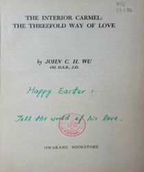 THE INTERIOR CARMEL: THE THREEFOLD WAY OF LOVE