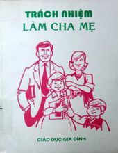 TRÁCH NHIỆM LÀM CHA LÀM MẸ