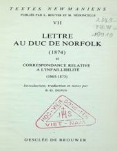 LETTRE AU DUC DE NORFOLK: CORRESPONDANCE RELATIVE A L'INFAILLIBILITÉ 