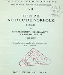 LETTRE AU DUC DE NORFOLK: CORRESPONDANCE RELATIVE A L'INFAILLIBILITÉ 