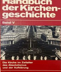 HANDBUCH DER KIRCHENGESCHICHTE. BAND V