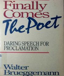 FINALLY COMES THE POET