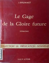 LE GAGE DE LA GLOIRE FUTURE