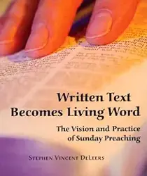 WRITTEN TEXT BECOMES LIVING WORD 