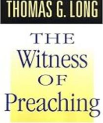 THE WITNESS OF PREACHING