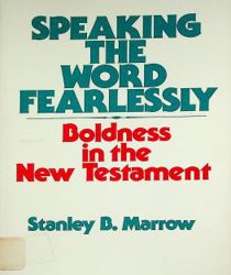 SPEAKING THE WORD FEARLESSLY