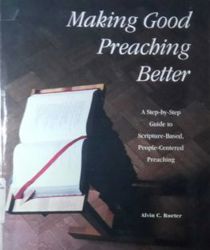 MAKING GOOD PREACHING BETTER