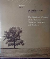 THE SPIRITUAL WISDOM OF THE GOSPELS FOR CHRISTIAN PREACHERS AND TEACHERS