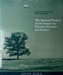 THE SPIRITUAL WISDOM OF THE GOSPELS FOR CHRISTIAN PREACHERS AND TEACHERS