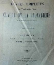 OEUVRES COMPLÈTES DU VÉNÉRABLE PÈRE CLAUDE DE LA COLOMBIÈRE