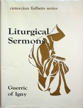 LITURGICAL SERMONS (CISTERCIAN FATHERS SERIES)