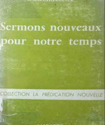 SERMONS NOUVEAUX POUR NOTRE TEMPS