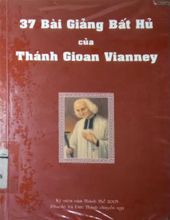 37 BÀI GIẢNG BẤT HỦ CỦA THÁNH GIOAN VIANNEY