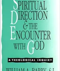 SPIRITUAL DIRECTION AND THE ENCOUNTER WITH GOD