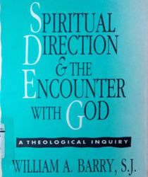 SPIRITUAL DIRECTION AND THE ENCOUNTER WITH GOD